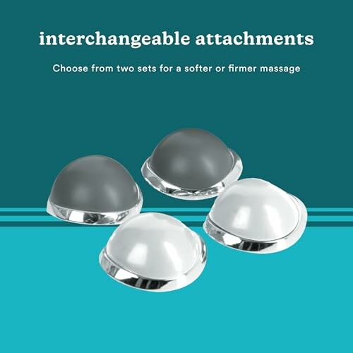 Four interchangeable massage attachments for softer or firmer massage.